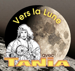 Vers la Lune avec Tania